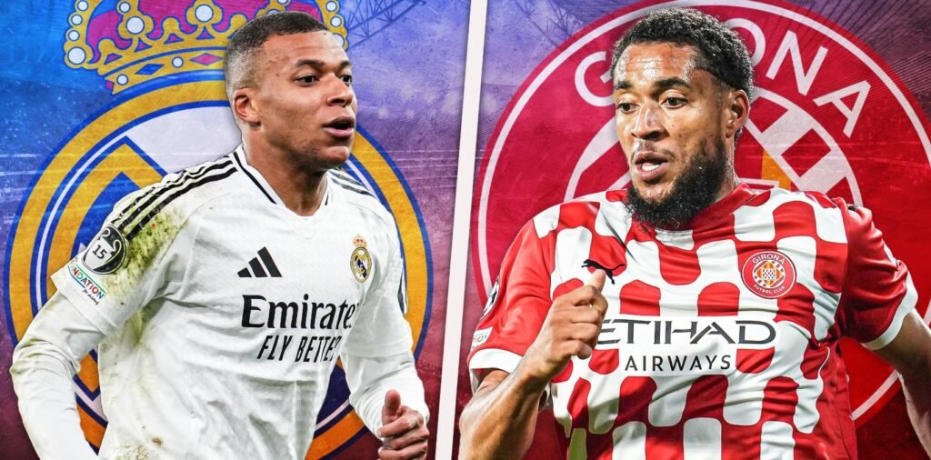 Girona vs Real Madrid Highlights – Drama, Goals, and Standout Performances